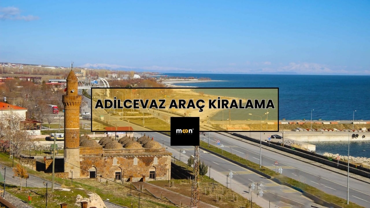 Adilcevaz Araç Kiralama
