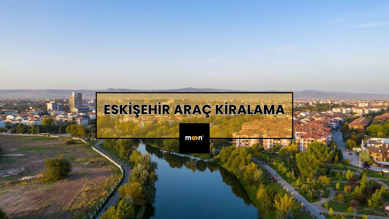 Eskişehir Araç Kiralama