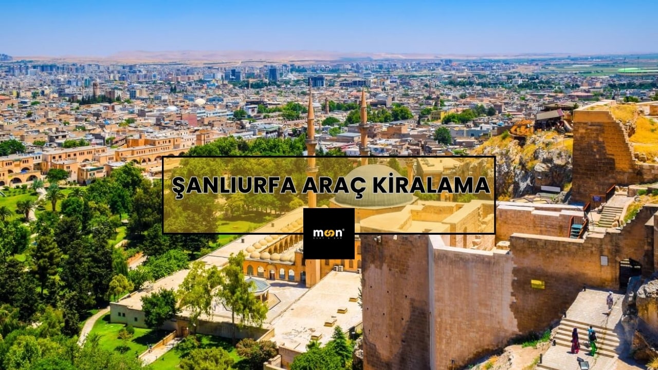 Şanlıurfa Araç Kiralama