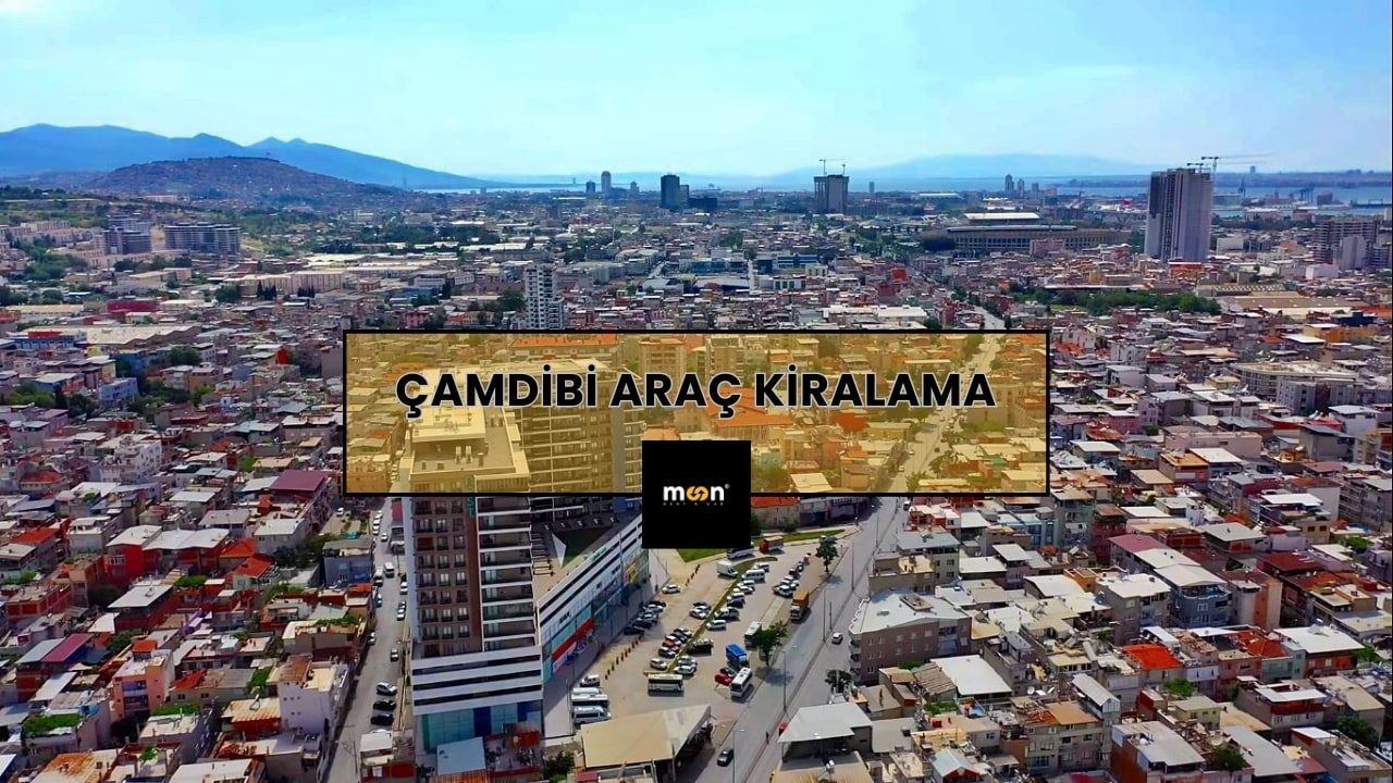 Çamdibi Araç Kiralama