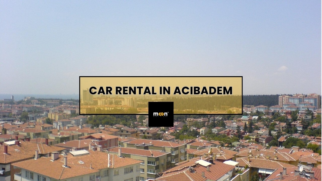 Car Rental in Acibadem