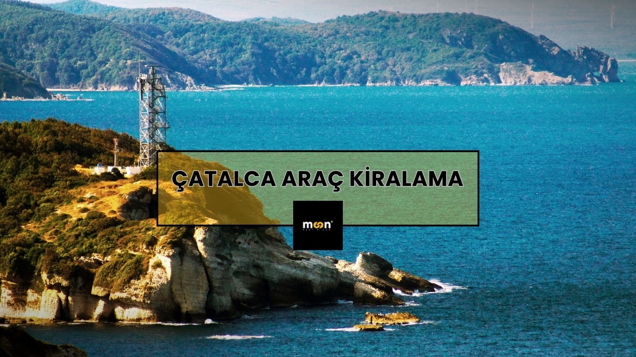 Çatalca Araç Kiralama