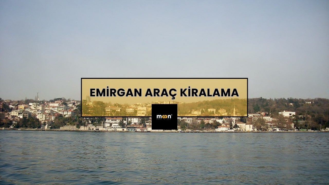 Emirgan Araç Kiralama