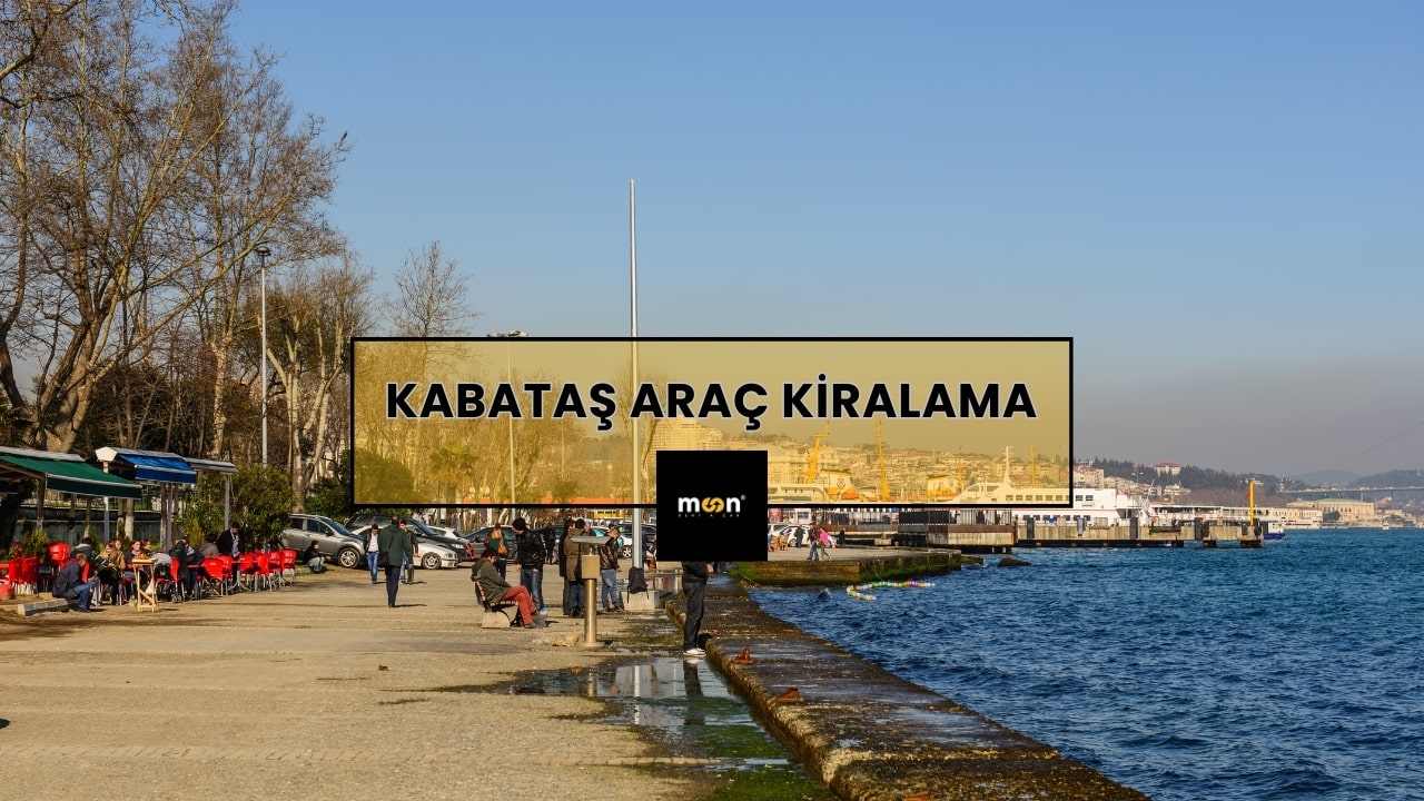 Kabataş Araç Kiralama