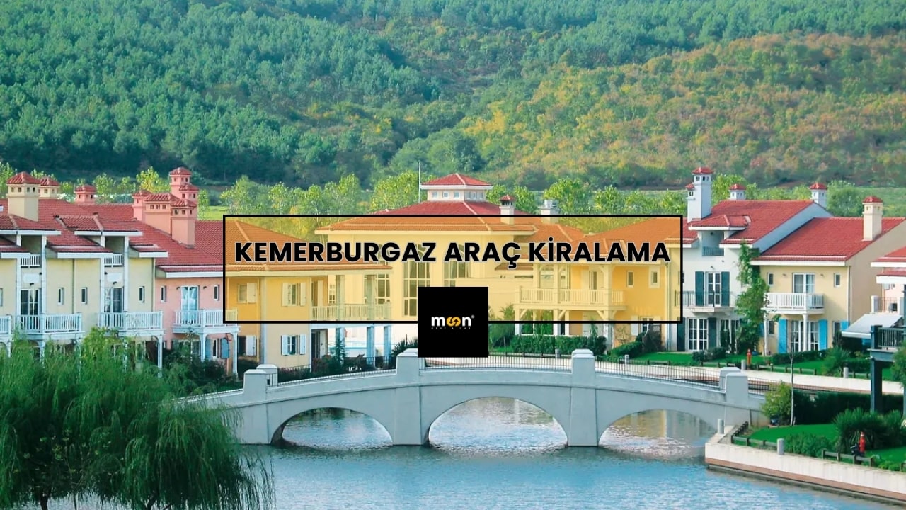 Kemerburgaz Araç Kiralama