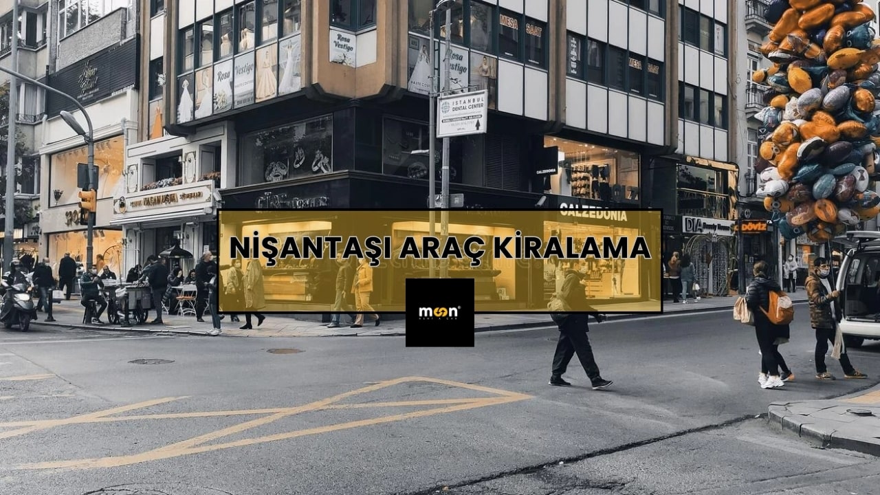 Nişantaşı Araç Kiralama