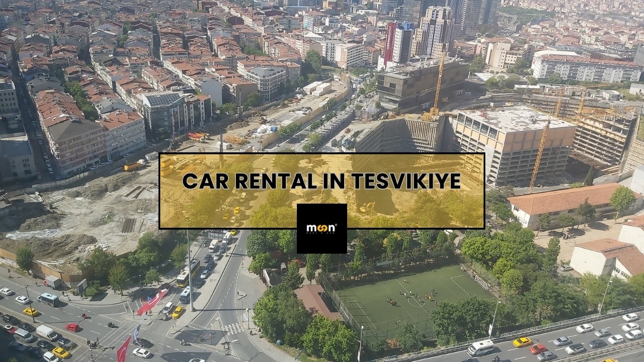 Car Rental in Tesvikiye
