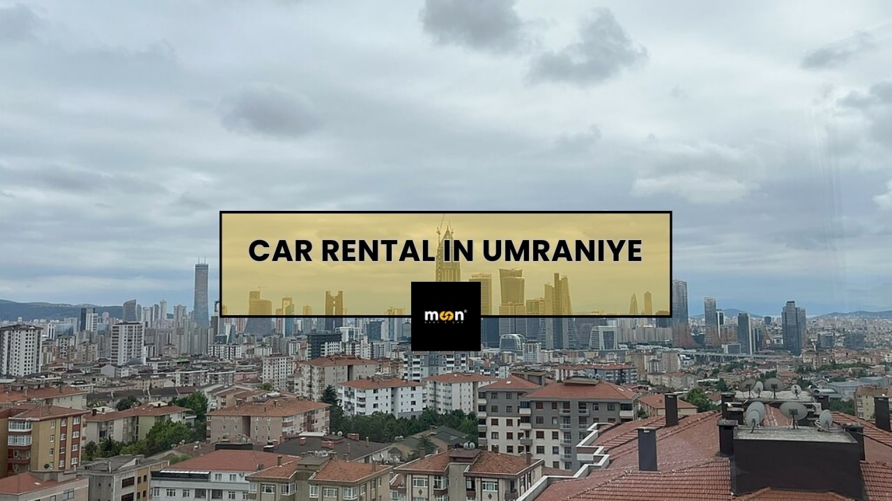 Car Rental in Umraniye