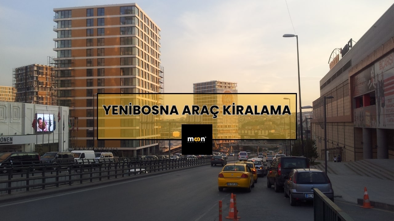 Yenibosna Araç Kiralama