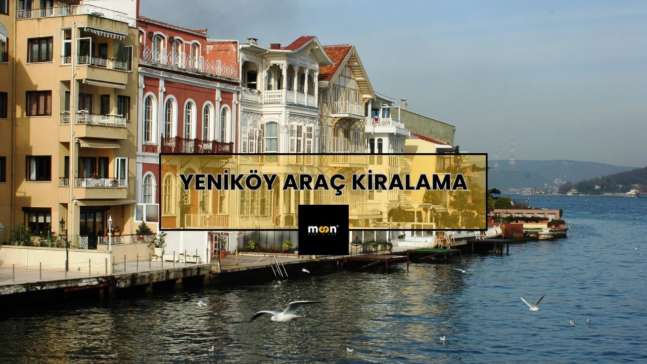 Yeniköy Araç Kiralama