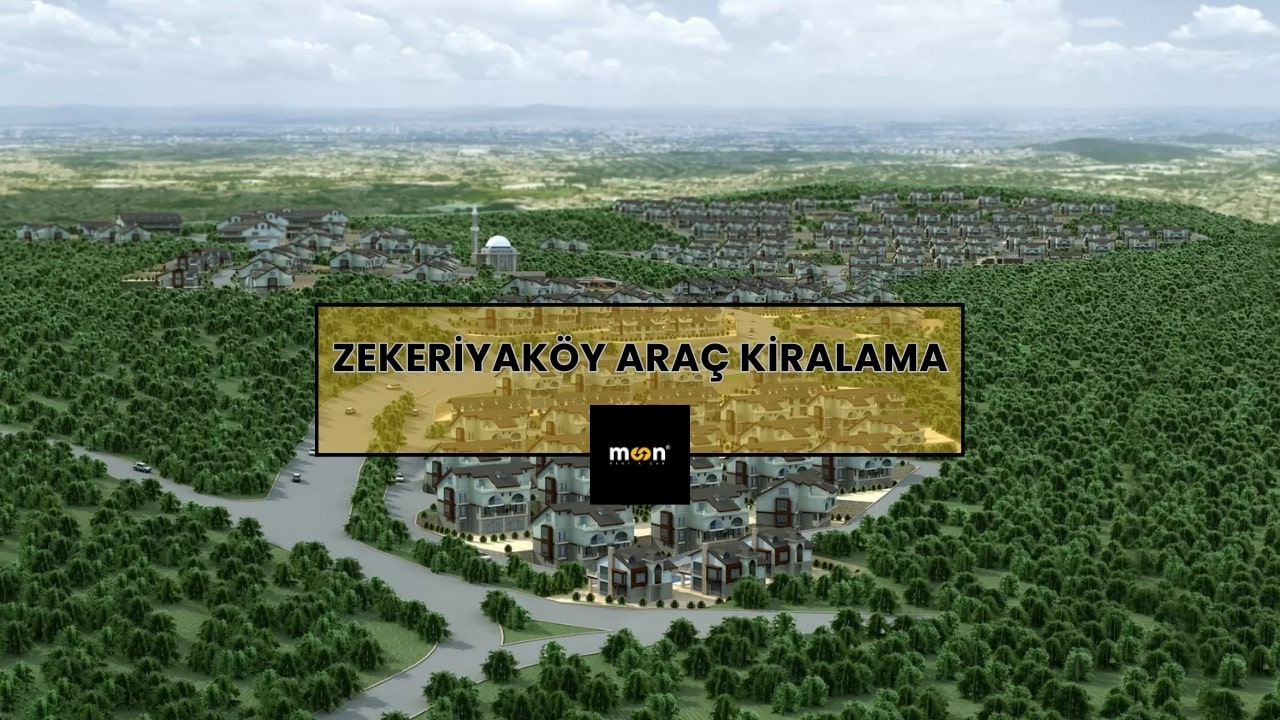Zekeriyaköy Araç Kiralama