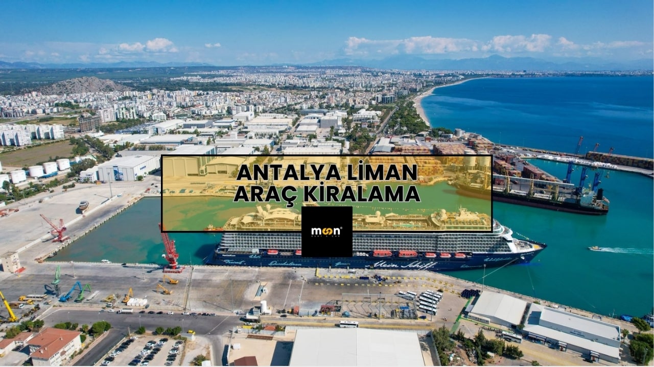Antalya Liman Araç Kiralama