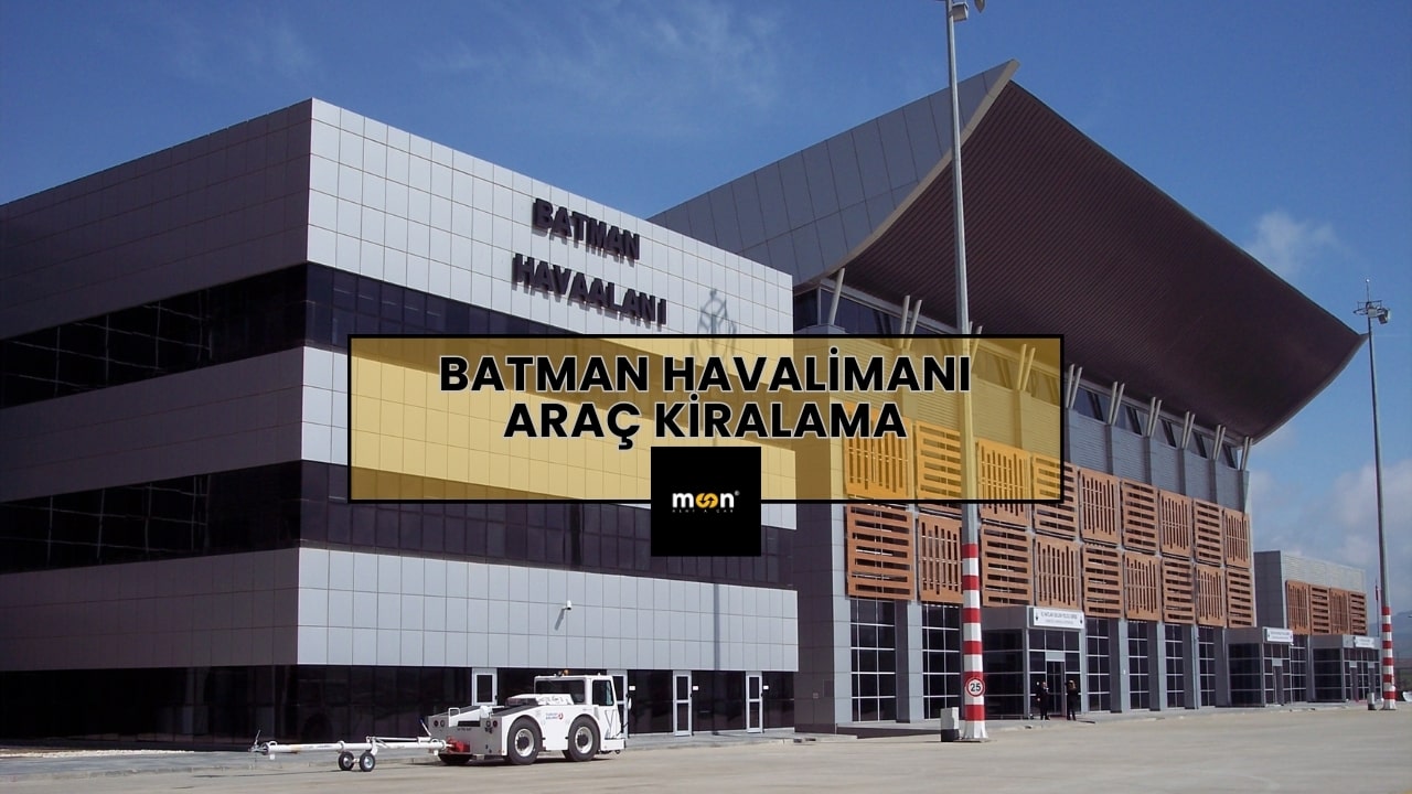 Batman Havalimanı Araç Kiralama