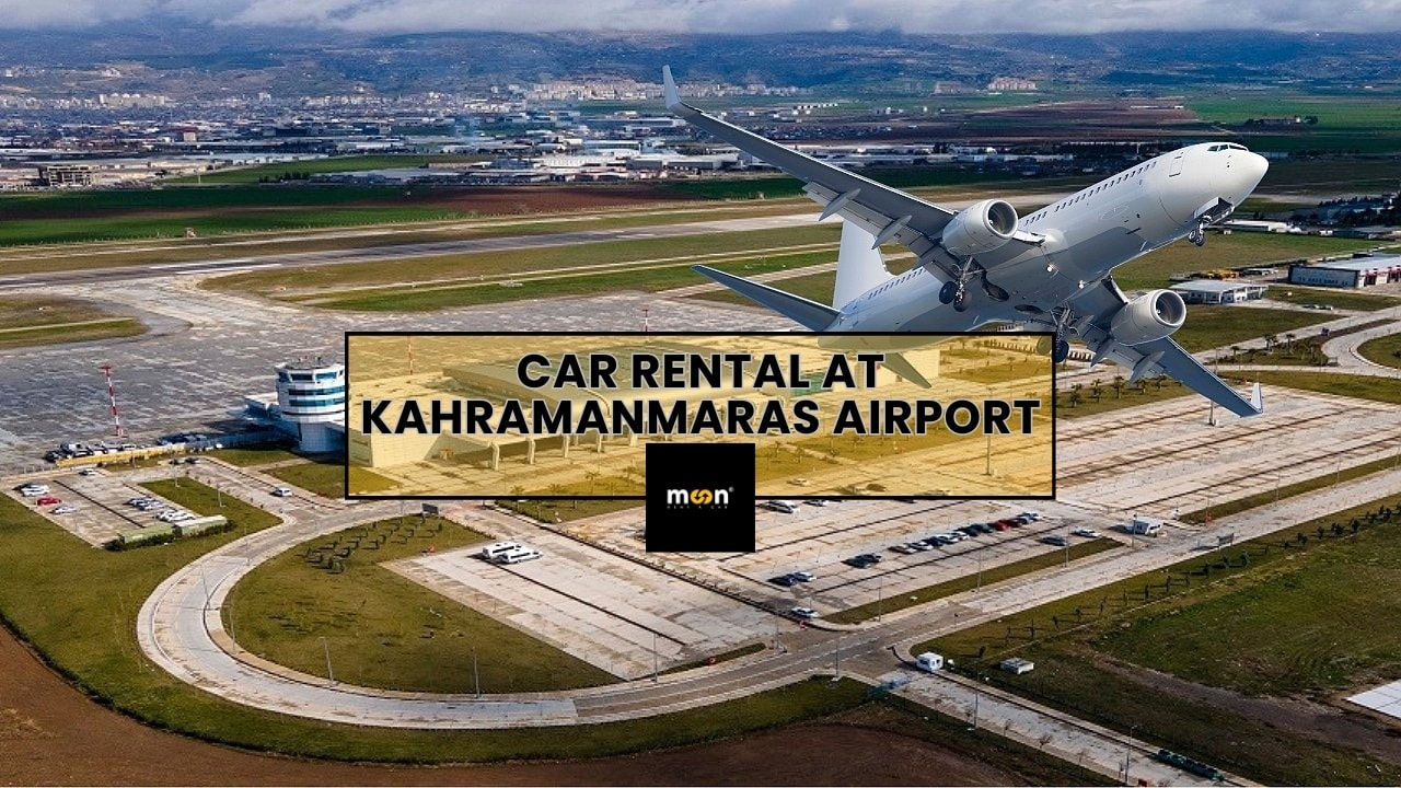 Car Rental at Kahramanmaras Airport