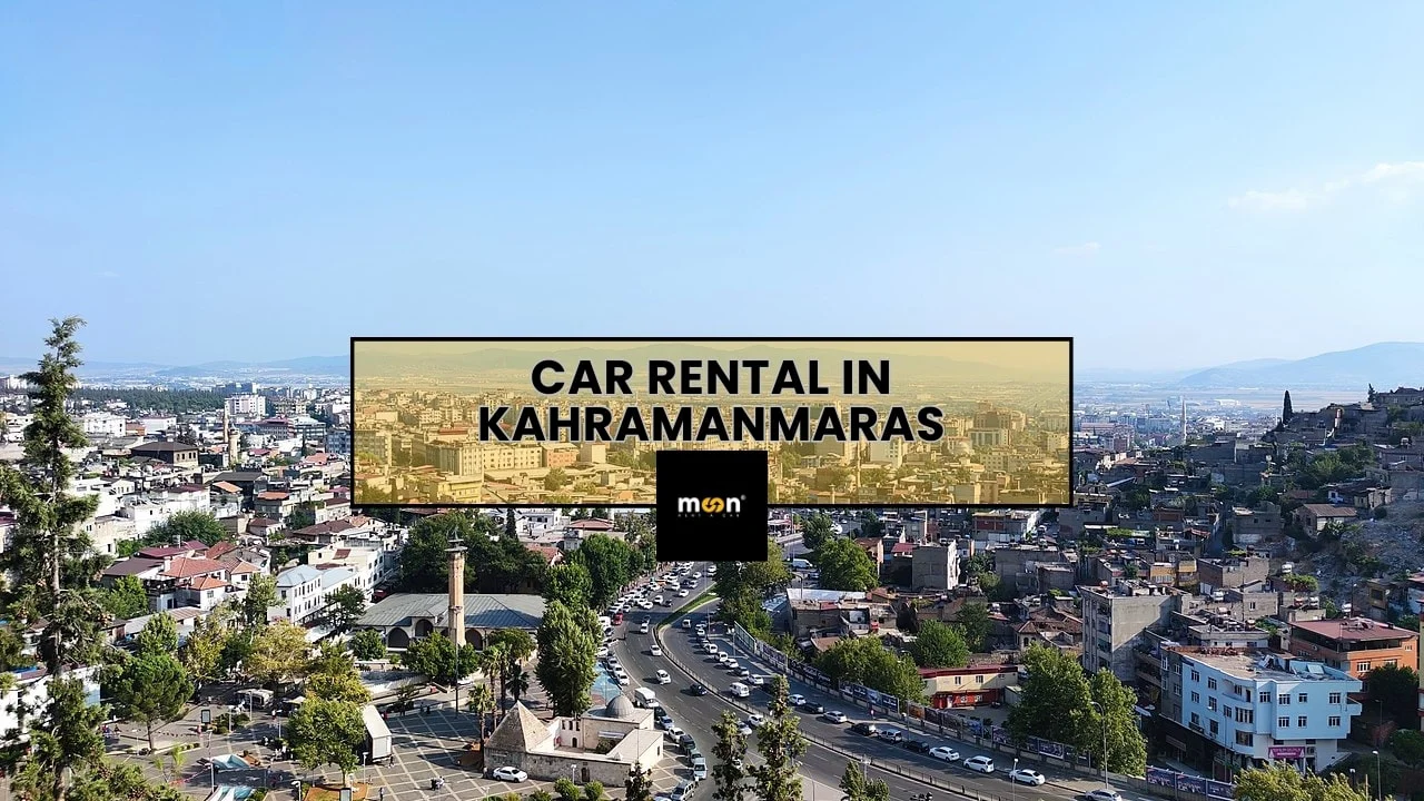 Car Rental in Kahramanmaras