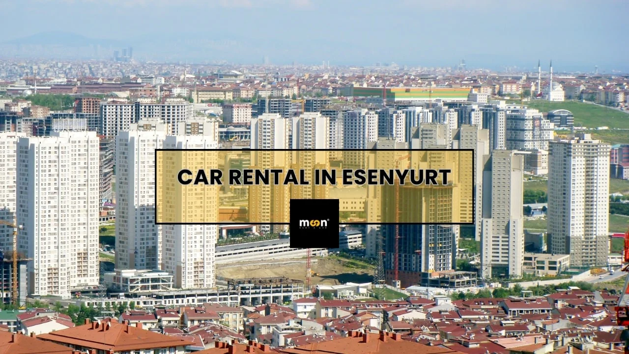 Car Rental in Esenyurt