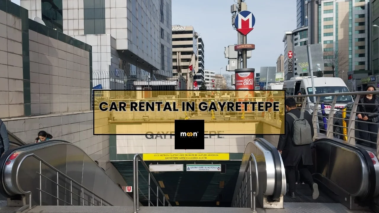 Car Rental in Gayrettepe