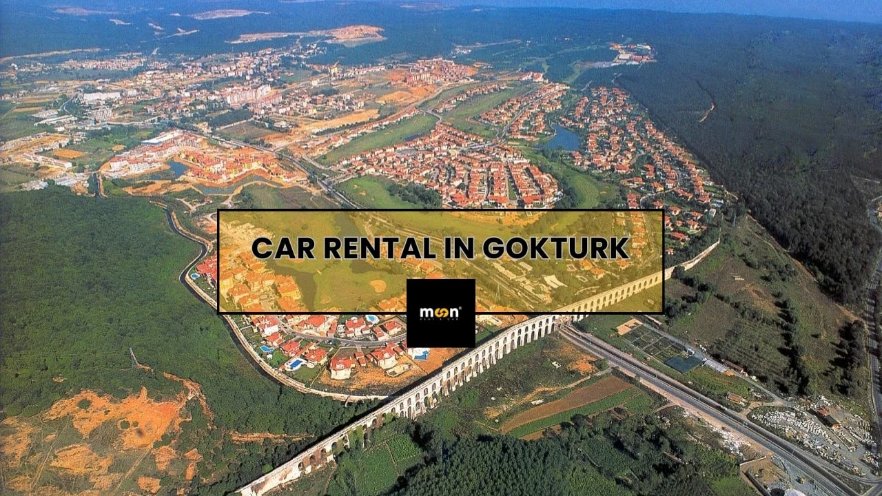 Car Rental in Gokturk