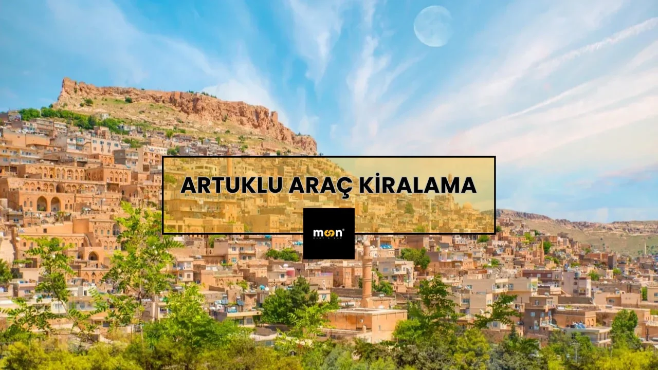 Mardin Artuklu Araç Kiralama